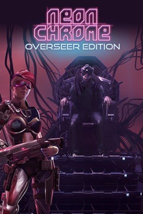 Neon Chrome Overseer Edition Image