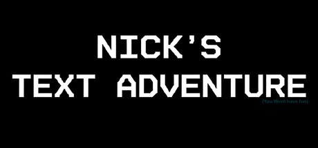 Games like Nick's Text Adventure