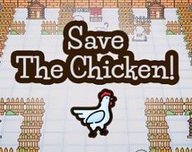 Save The Chicken! Image