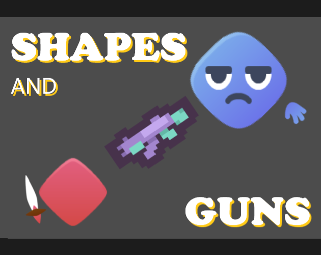Games like Shapes And Guns