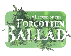 The Legend of the Forgotten Ballad Image