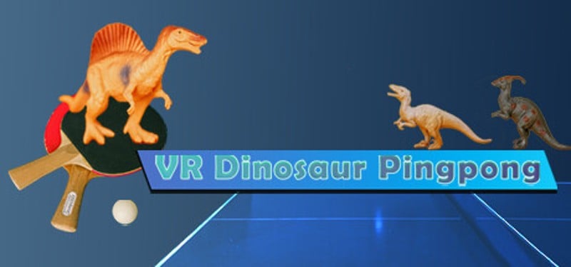 VR Dinosaur Pingpong Game Cover