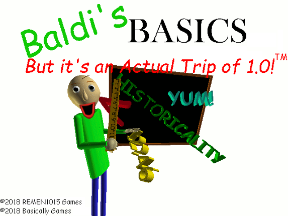 (BETA) Baldi's Basics But it's an Actual Trip of 1.0! Image