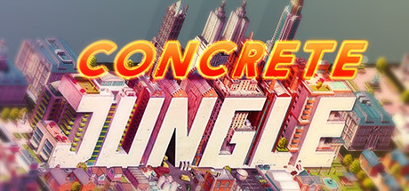 Concrete Jungle Image