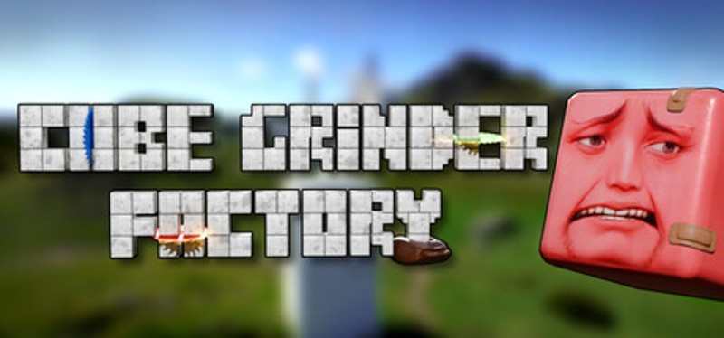 Cube Grinder Factory Image