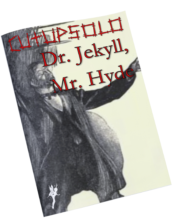 Games like Cut Up Solo Dr. Jekyll and Mr. Hide