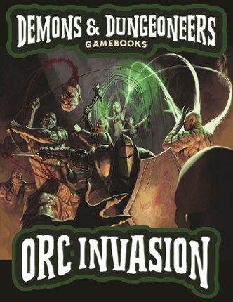 Demons & Dungeoneers! Orc Invasion Image