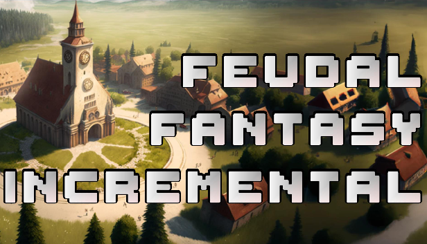 Games like Feudal Fantasy Incremental