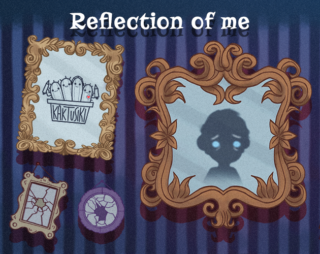 Games like Reflection of Me