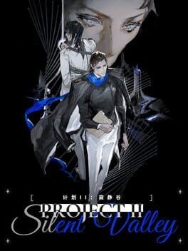 Games like Project II: Silent Valley