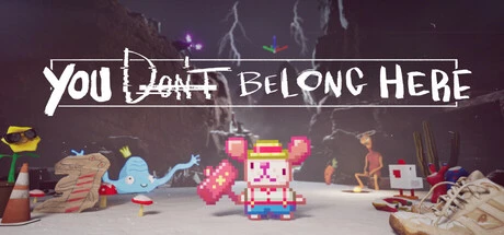 Games like You Don't Belong Here