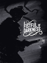 A Fistful of Darkness Image