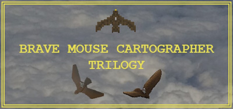 Brave Mouse Cartographer Trilogy Image