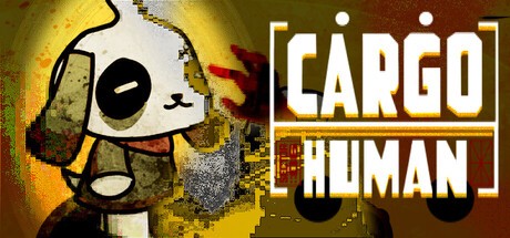 Games like CARGO:HUMAN