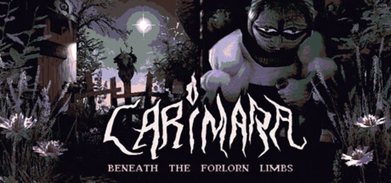 CARIMARA: Beneath the forlorn limbs Image