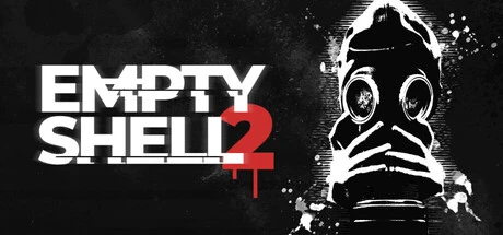Games like EMPTY SHELL 2