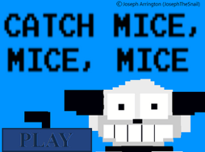 Catch Mice, Mice, Mice! Image