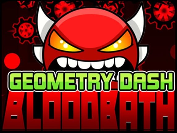 Geometry Dash Bloodbath Game Cover