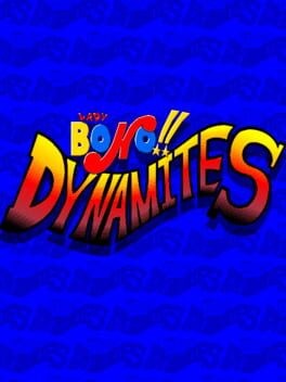 Games like Lady Bono!! Dynamites