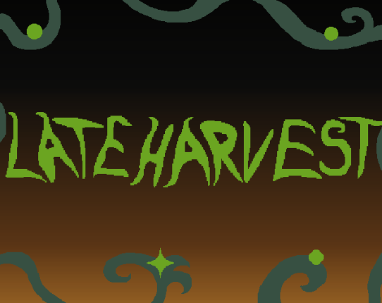 Late Harvest Image