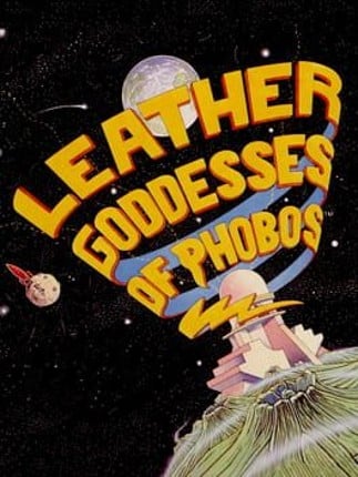 Leather Goddesses of Phobos Game Cover