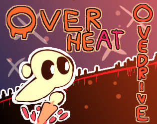 Games like OVERHEAT:OVERDRIVE