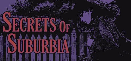 Games like Secrets Of Suburbia