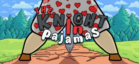 Games like The Knight in Pajamas