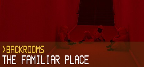 Games like Backrooms: The Familiar Place