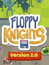 Floppy Knights: Version 2.0 Image