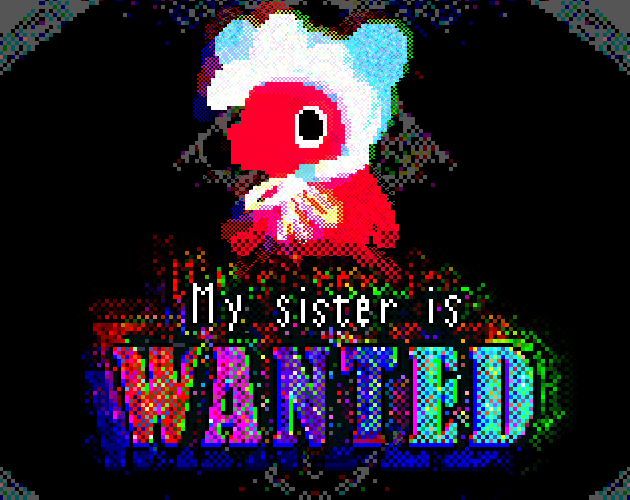 Games like My sister is WANTED