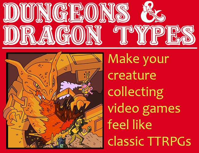 Games like Dungeons & Dragon Types (TTRPG Inspired Challenge Run & Nuzlocke Rules for Creature Collecting Games Like Pokémon)