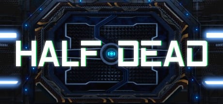 Games like Half Dead