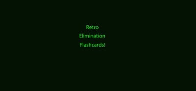 Retro Elimination Flashcards Image