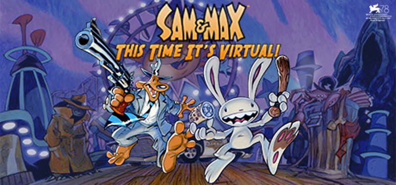 Sam & Max: This Time It's Virtual Image