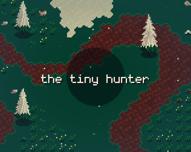 Games like The Tiny Hunter