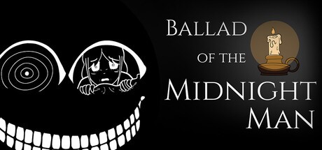 Games like Ballad of the Midnight Man