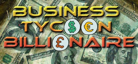 Games like Business Tycoon Billionaire