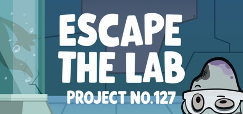 Escape the Lab: PROJECT No.127 Image