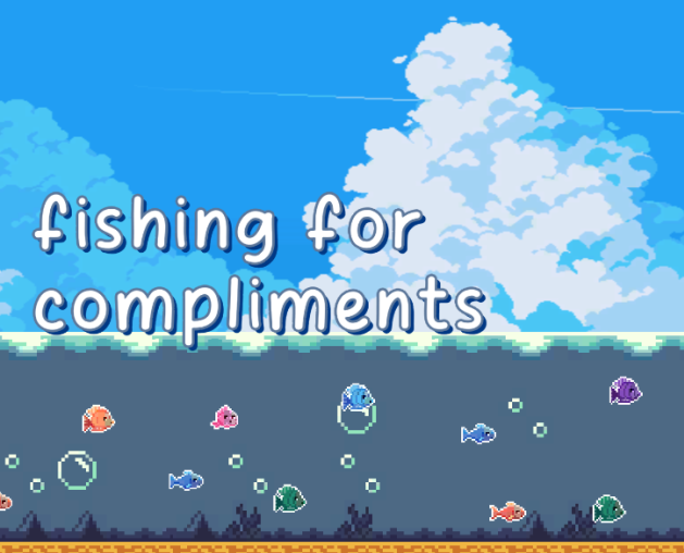 Games like Fishing For Compliments