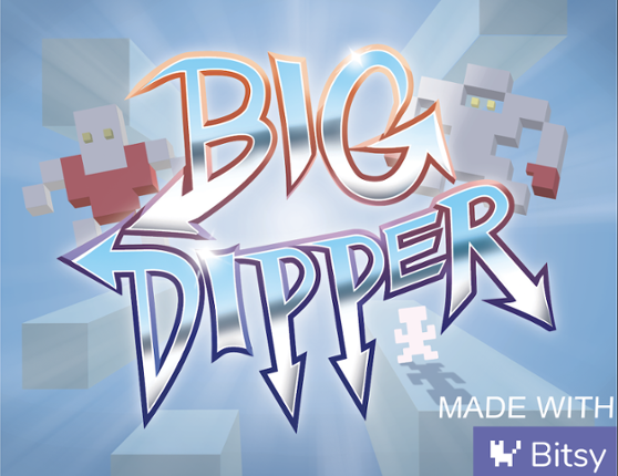 BIG DIPPER Game Cover