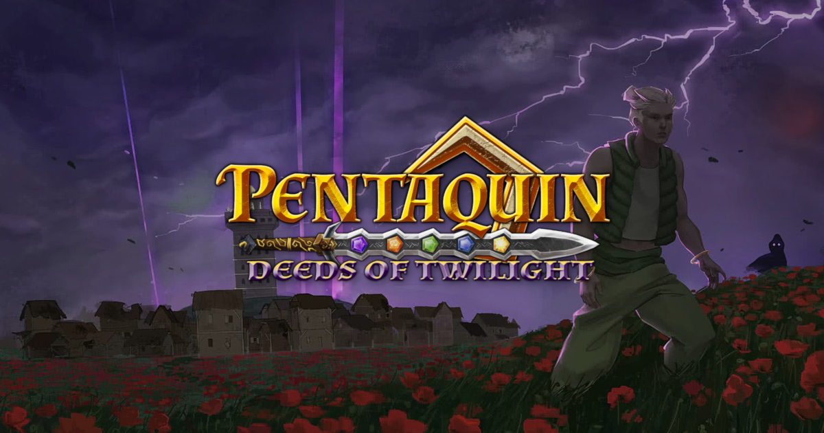 Games like Pentaquin: Deeds Of Twilight