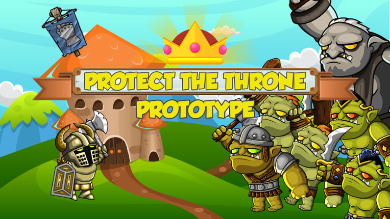 Prototype - Protect The Throne Image