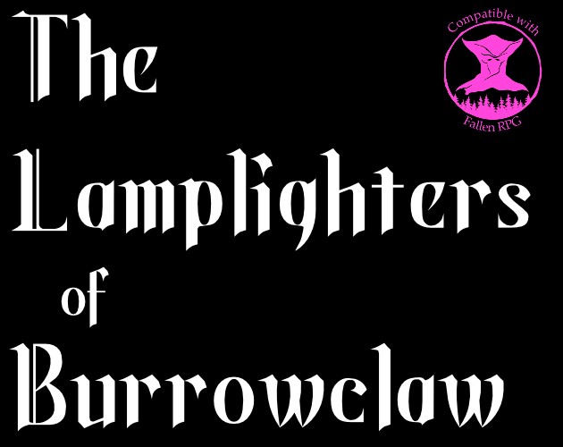 Games like Lamplighters of Burrowclaw