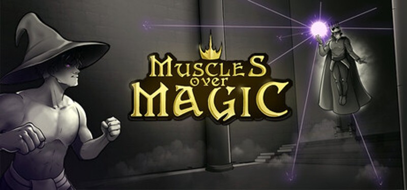Muscles Over Magic Image
