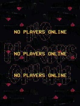 Games like No Players Online