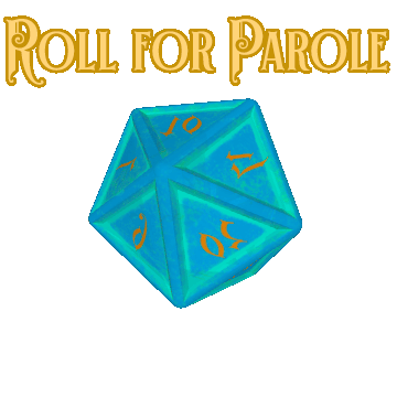 Games like Roll For Parole