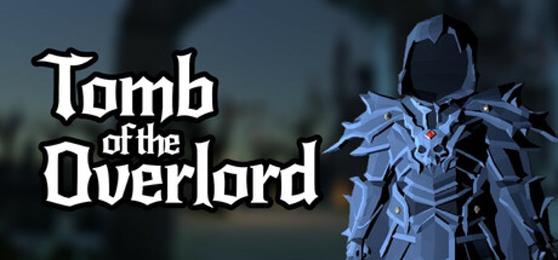 Tomb of the Overlord Image