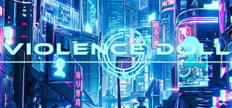 Games like VIOLENCE DOLL バイオレンスドール