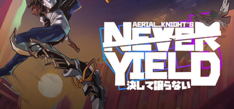 Aerial_Knight's Never Yield Image